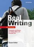 Real Writing with Readings: Paragraphs and Essays for College, Work, and Everyday Life    
