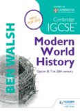 Cambridge IGCSE Modern World History: Option B: The 20th Century