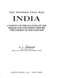 The Wonder that was India (A L Basham)
