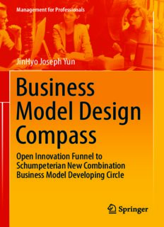 Business Model Design Compass: Open Innovation Funnel to Schumpeterian New Combination Business Model Developing Circle