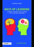 Ways of Learning: Learning Theories and Learning Styles in the Classroom, Second edition