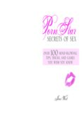 Porn Star Secrets of Sex: Over 100 mind-blowing tips, tricks, and games you wish you knew