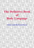 The Definitive Book of Body Language