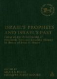 Israel's Prophets and Israel's Past: Essays on the Relationship of Prophetic Texts and Israelite History in Honor of John H. Hayes (Library of Hebrew Bible - Old Testament Studies)