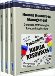 Human Resources Management Set: Concepts, Methodologies, Tools and Applications: Human Resources Management: Concepts, Methodologies, Tools, and Applications