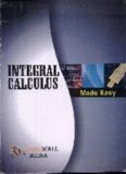Integral Calculus Made Easy