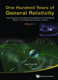One Hundred Years of General Relativity: From Genesis and Empirical Foundations to Gravitational Waves, Cosmology and Quantum Gravity (The 2 Volumes)