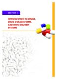 INTRODUCTION TO DRUGS, DRUG DOSAGE FORMS, AND DRUG DELIvERY SYSTEMS