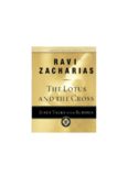 The Lotus and the Cross: Jesus Talks with Buddha (Great Conversations)