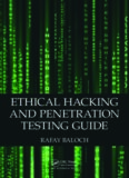 Ethical Hacking and Penetration Testing Guide