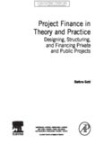Project Finance in Theory and Practice - Designing, Structuring, and Financing Private and Public