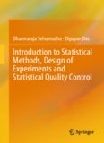 Introduction to Statistical Methods, Design of Experiments and Statistical Quality Control