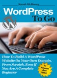 WordPress To Go How To Build A WordPress Website