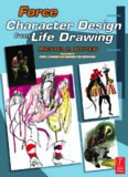 Force: Character Design from Life Drawing