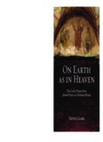 On Earth as in Heaven: The Lord’s Prayer from Jewish Prayer to Christian Ritual