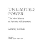 Unlimited Power : The New Science Of Personal Achievement