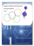Singapore Mathematical Olympiad Training Handbook - Sec 1