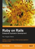 Ruby on Rails Enterprise Application Development: Plan, Program, Extend: Building a complete Ruby on Rails business application from start to finish