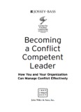CONFLICT MANAGEMENT Becoming a Conflict Competent Leader 
