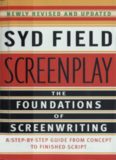 Screenplay: The Foundations of Screenwriting