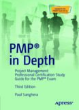 PMP® in Depth: Project Management Professional Certification Study Guide for the PMP® Exam