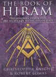 The Book of Hiram: Freemasonry, Venus, and the Secret Key to the Life of Jesus
