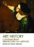 Art History: Contemporary Perspectives on Method (Art History Special Issues)