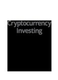 Cryptocurrency Investing for Dummies