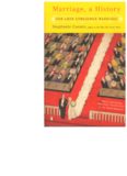 Marriage, a History: From Obedience to Intimacy, or How Love Conquered Marriage