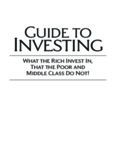 Rich Dad's Guide to Investing: What the Rich Invest in, That the Poor and the Middle Class Do Not!