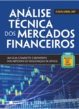 Análise técnica dos mercados financeiros: um guia completo e definitivo dos métodos de negociação