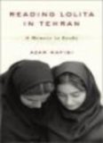Reading Lolita in Tehran - A Memoir in Books