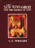 The New Testament and the People of God (Christian Origins and the Question of God)
