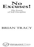 No Excuses!: The Power of Self-Discipline