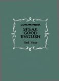Speak Good English. 3rd Year