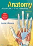 Anatomy: A Regional Atlas of the Human Body