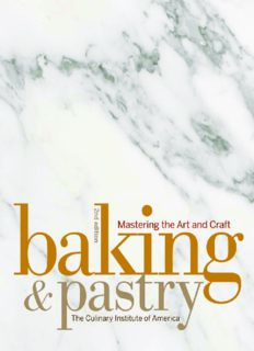Baking and Pastry: Mastering the Art and Craft