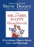 The Mr. & Mrs. Happy Handbook: Everything I Know About Love and Marriage (with corrections by Mrs