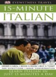 15-minute Italian : learn Italian in just 15 minutes a day