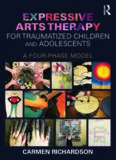 Expressive Arts Therapy for Traumatized Children and Adolescents: A Four-Phase Model
