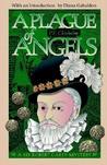 A Plague of Angels (Sir Robert Carey, #4)