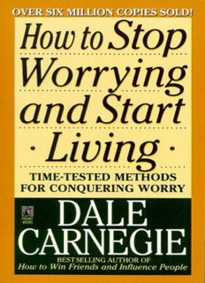 How to stop worrying and start living