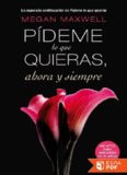 Pídeme lo que quieras, ahora y siempre