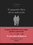 El pequeño libro de la seducción (Spanish Edition)