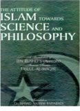 The Attitude of Islam Towards Science and Philosophy ; A Translation of Ibn Rushd's (Averroes) Famous Treatise