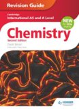 Cambridge International AS and A Level Chemistry Revision Guide, Second Edition
