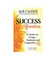 Success Affirmations: 52 Weeks for Living a Passionate and Purposeful Life