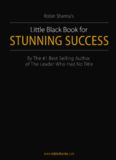 Robin Sharma - The Little Black Book for Stunning Success.pdf