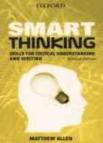 Smart Thinking: Skills for Critical Understanding and Writing, 2nd Ed