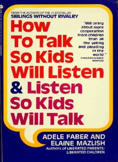 How to Talk So Kids Will Listen & Listen So Kids Will Talk